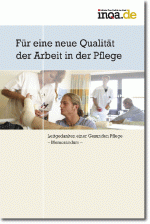 Deckblatt der Publikation "Für eine neue Qualität der Arbeit in der Pflege"