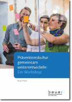Deckblatt der Broschüre "Präventionskultur gemeinsam weiterentwickeln: Ein Workshop"